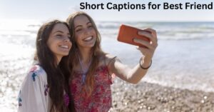 Short Captions for Best Friend