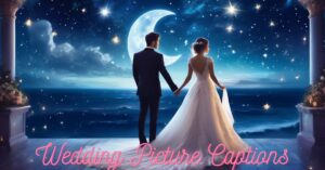 Wedding Picture Captions